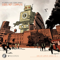 Does Not Compute - Wheels of Steel / Going Down [V Records]
