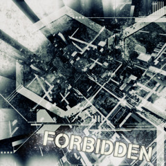 FORBIDDEN [ vs xi ]