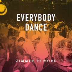 Chic - Everybody Dance (Zimmer Rework)