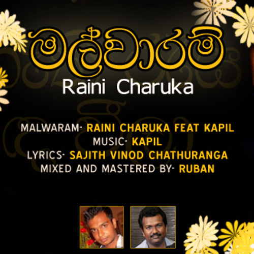 Malwaram- Raini Charuka Feat Kapilan Kugavel