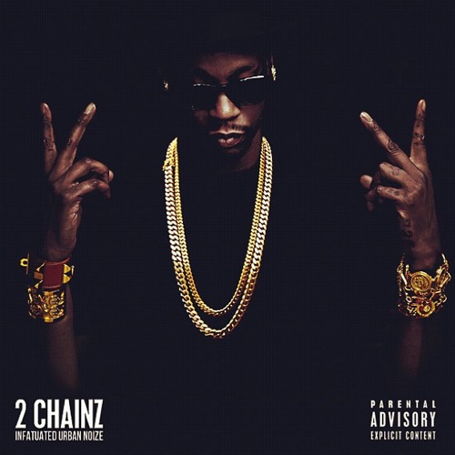 2 Chainz - Infatuated [Prod. By Urban Noize]