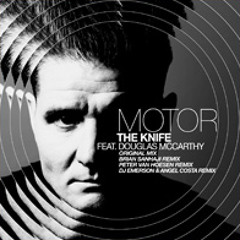 BRIAN SANHAJI REMIX FOR MOTOR_THE KNIFE (CLR) OUT NOW! // SHORT SAMPLE!!