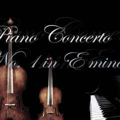 Piano Concerto No. 1 in E minor