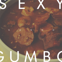 Sexy Gumbo