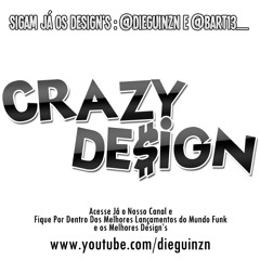 MC DALESTE - DEUSA DA OSTENTAÇÃO ♪ (CRAZY DE$IGN)