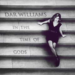 Dar Williams - I Have Been Around The World