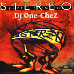 Stereo Dj One-CheZ