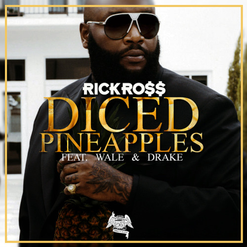 Rick Ross: "Diced Pineapple" (On Piano) (ft: Drake & Wale) Clean