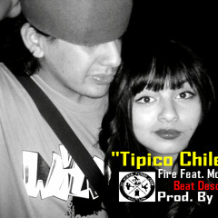 Mc Mest Feat. Fire - Típico Chileno (Beat Descargao)(Prod. By Mest)