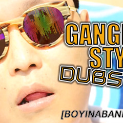 PSY - Gangnam Style (Boyinaband Dubstep Remix)