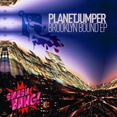 Planetjumper-Brooklyn Bound (Augmented Remix)