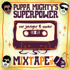 Puppa Mighty's Super Power voor joenger en ouwer Vol.1-johnny
