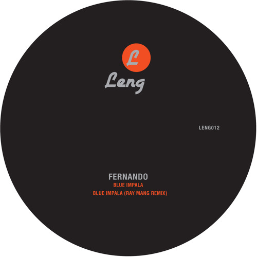 Fernando - Blue Impala (Original + Ray Mang Remix)