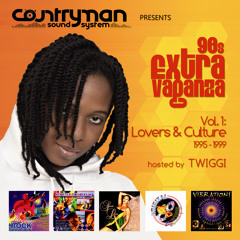 Countryman Sound - 90s Extravaganza vol. 1 - hosted by TWIGGI - Lovers & Culture 1995 to 1999