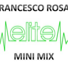 Francesco Rosati - Mini Mix **waiting for the winter** [Elite]