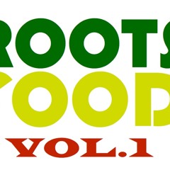 ROOTS FOOD VOL.1