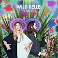 Wild&#x20;Belle Its&#x20;Too&#x20;Late Artwork