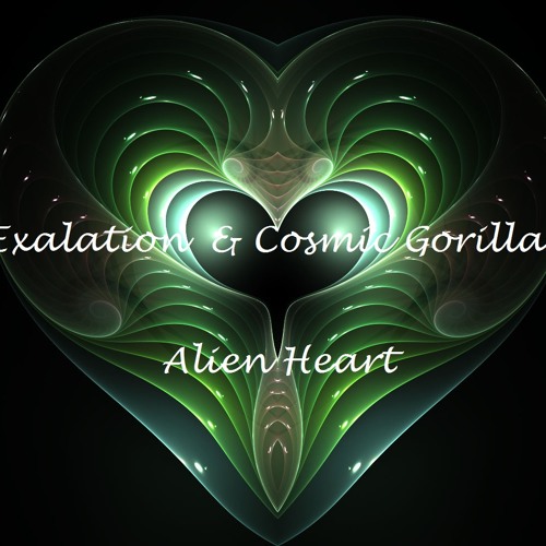 Exalation & Cosmic Gorilla - Alien Heart