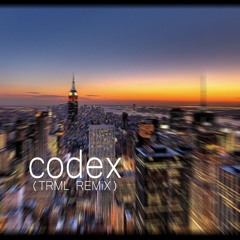 Codex - Zegae Remix