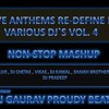 Love Anthems Re-define By Various Dj`s (Non-Stop Mashup) Dj Gaurav Proudy Beats Vol. 4