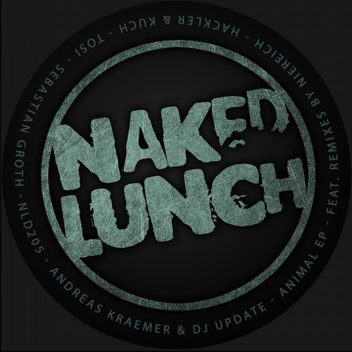 Andreas Kraemer & DJ Update  -  Animal (Sebastian Groth Remix ) SC Preview OUT NOW ON Naked Lunch