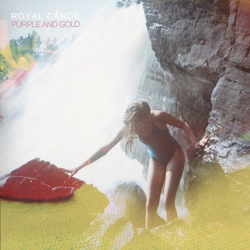 Royal Canoe - Show Me Your Eyes