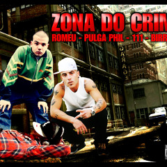 Zona do crime (ft Romeu, Pulga Phil,111 e Birro)