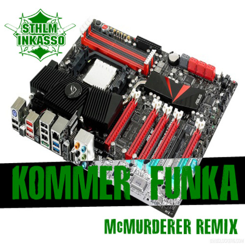 STHLM Inkasso - Kommer funka (McMurderer remix)