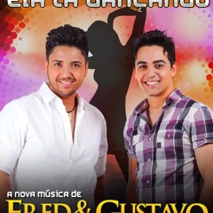 Fred & Gustavo - Ela tá dançando
