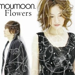 Moumoon - Flowers