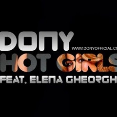 Dony feat. Elena Gheorghe - Hot Girls (DJ TURY TRIBAL 2012)