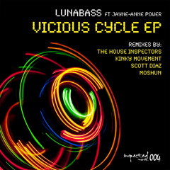 lunabass feat. Jayne-Anne Power - Vicious Cycle (promo clip) [Inspected Music]