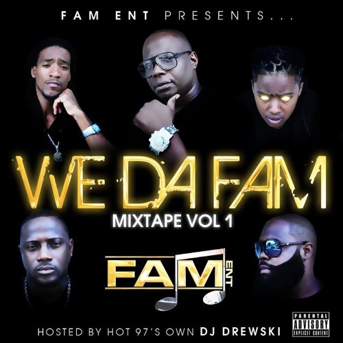 Fly Stuff The Intro To The WE DA FAM MIX TAPE VOLUME 1