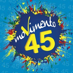 movimento 45