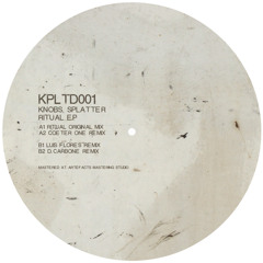 Knobs + Splatter - Ritual (Luis Flores Remix)
