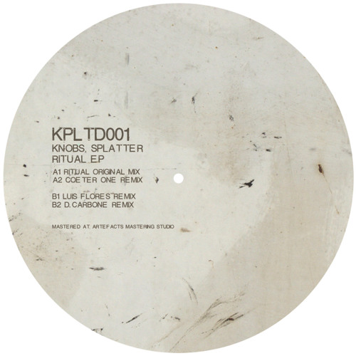 Knobs + Splatter - Ritual (Luis Flores Remix)