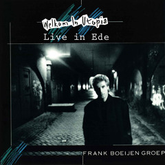 Frank Boeijen Groep - Kronenburg Park (Live in Ede 1987)