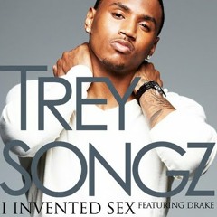 I invented sex - Trey Songz (Remix)