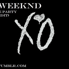 The Weeknd-Life Of The Party (GREASER EDIT)