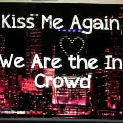 Kiss Me Again cover by Olivia :) I’m not really good at singing. Haha! Sorry