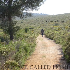 Mad Chad - No Place Called Home (Gypsy Music)