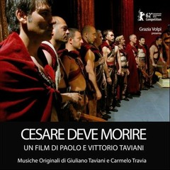Giuliano Taviani & Carmelo Travia — Cesare deve morire (OST)