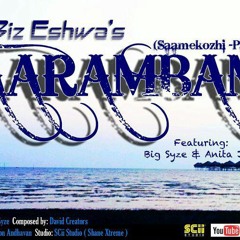 Aarambam (Saamekozhi Part 2) Preview - Biz Eshwa Ft Big Syze & Anita Jeff