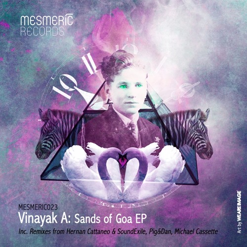 VINAYAK A - Sands of Goa (Hernan Cattaneo & SoundExile Remix) - MESMERIC023 - OUT NOW!