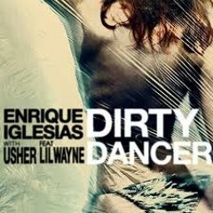 Enrique Iglesias - Dirty dancer Ft Wayne and Usher (latest remix)