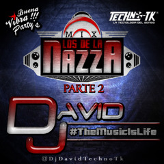 Los de la Nazza Mix 2 DjDavidTechnoTk TheMusicIsLife