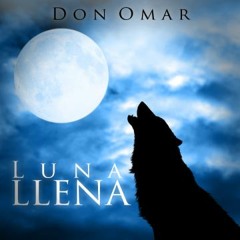 Don Omar - Luna Llena (DJ Dee City - Extended Remix)