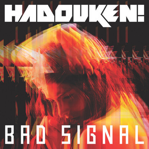 Hadouken! - Bad Signal (Pete Jordan Vocal Remix) FREE DOWNLOAD