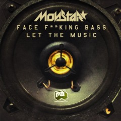 Monstar - Face F**king Bass [OUT NOW on 12" Vinyl/Digital]