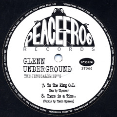 Glenn Underground - There is A Time (Peacefrog Records)